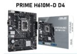 ASUS Prime H610m-d Intel (LGA 1700) mic-ATX motherboard with DDR4